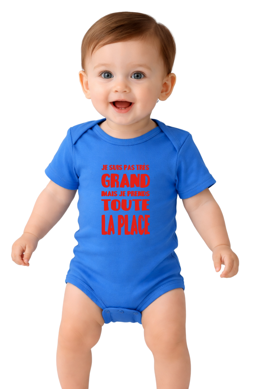 Body Bébé Je suis pas grand mais je prends toute la place