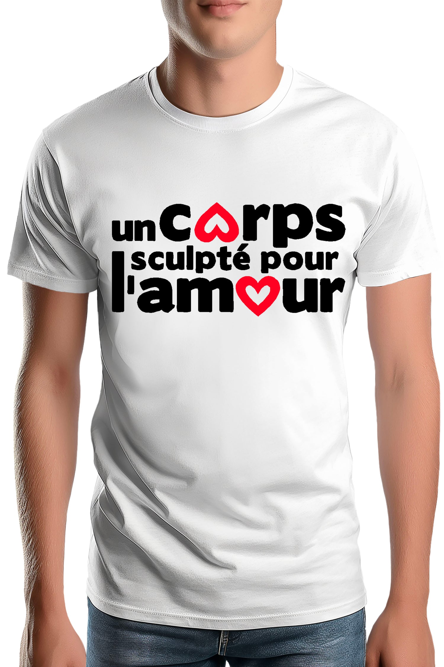 T-Shirt Homme Un Corps Sculpté Pour L'amour