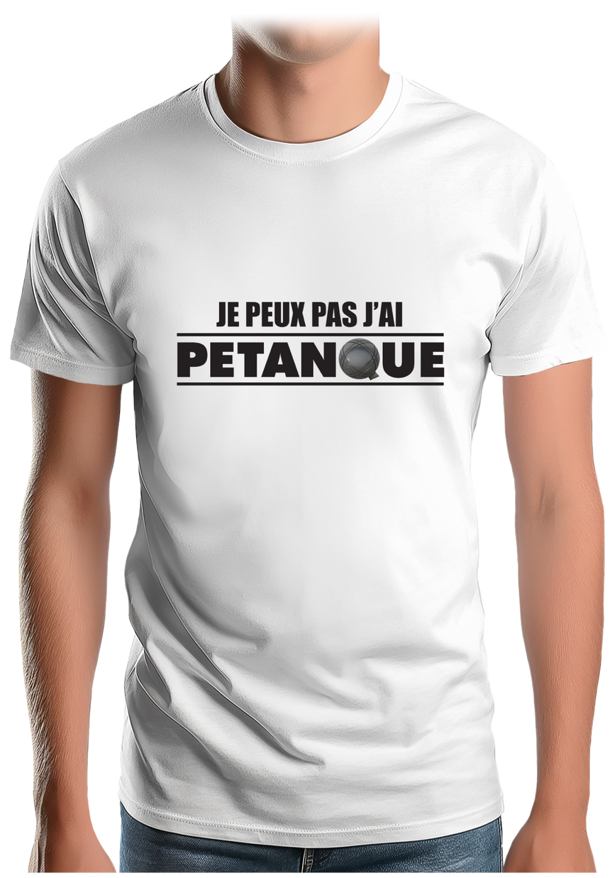 T-Shirt Homme Je peux pas j'ai pétanque