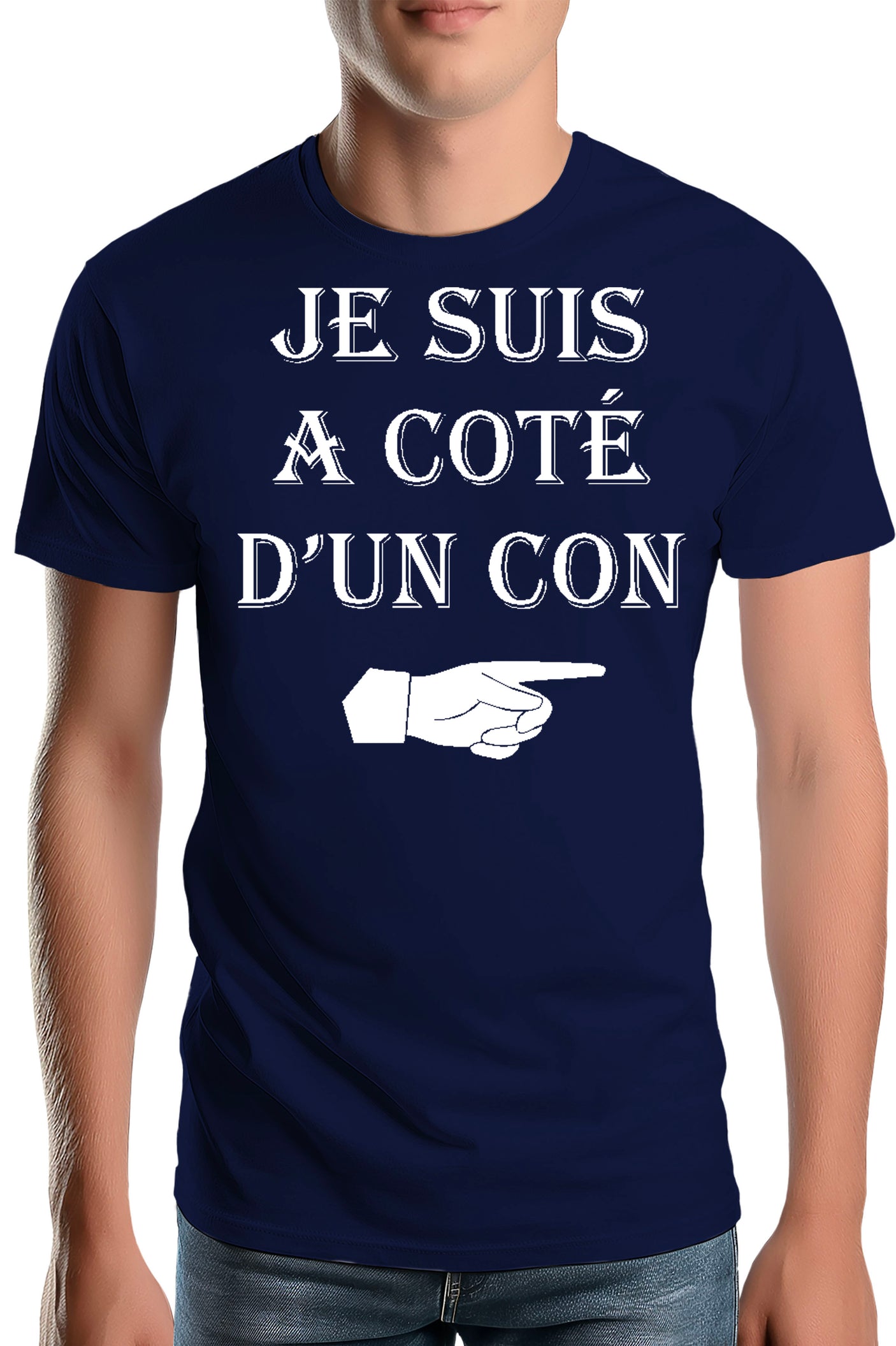 T-Shirt Homme Je suis à coté d'un con
