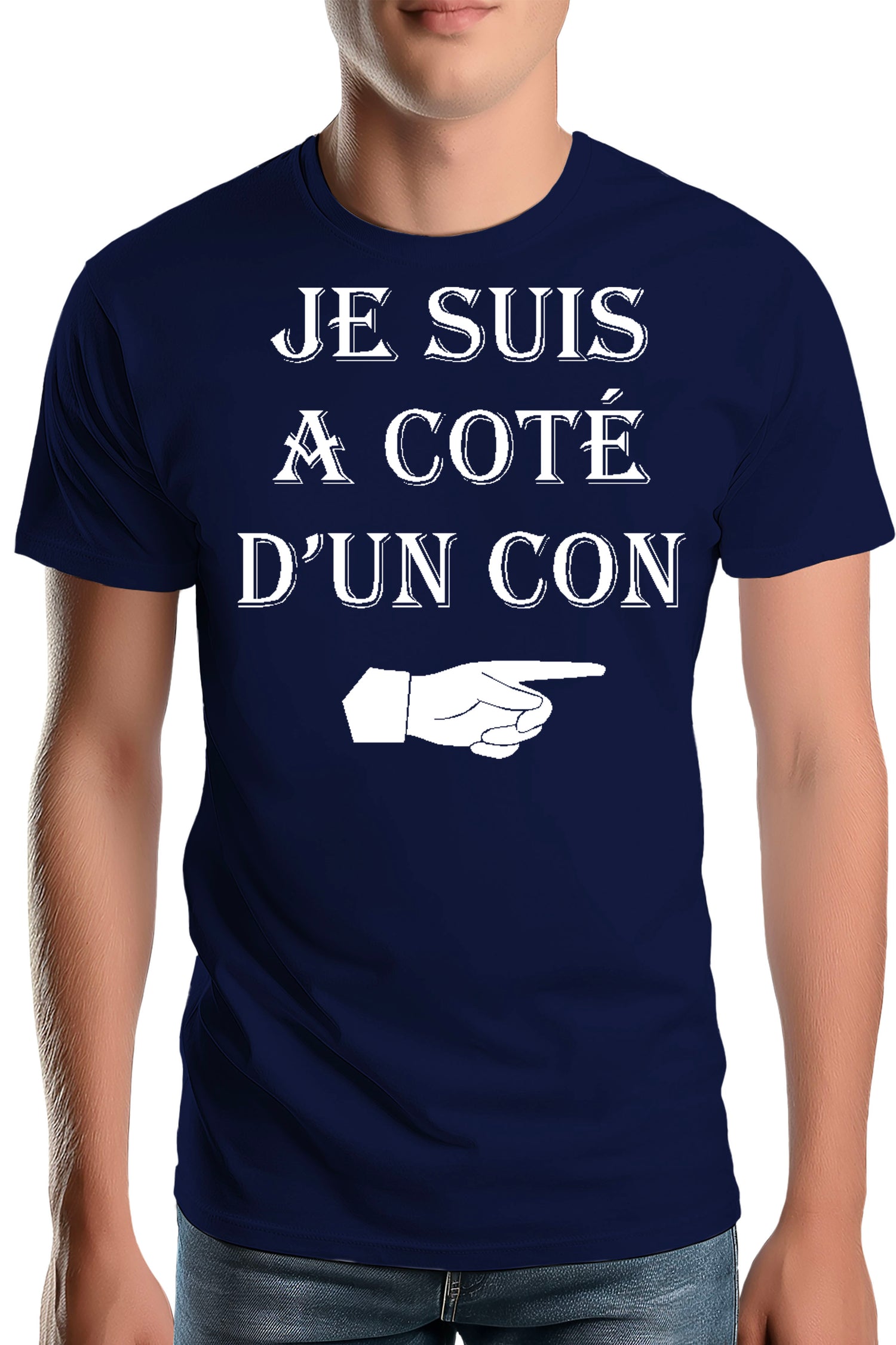 T-Shirt Homme Je suis à coté d'un con