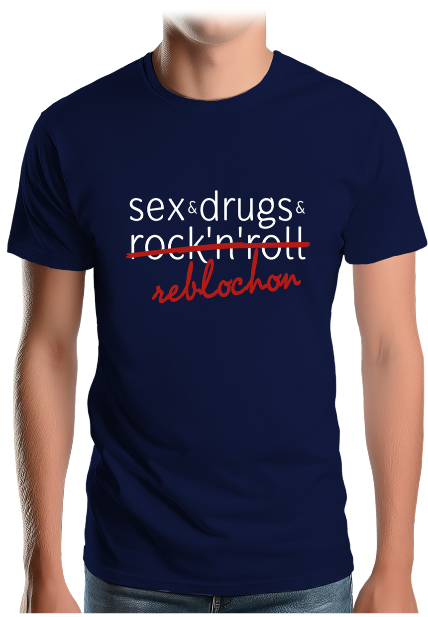 T-Shirt Homme Sex, drugs, Rock & reblochon