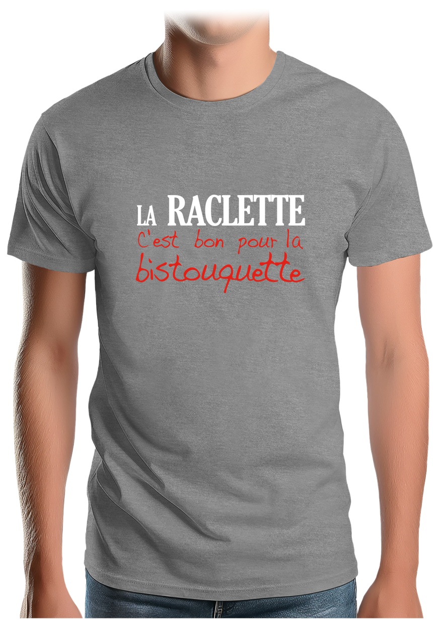 T-Shirt Homme La raclette c'est bon pour la bistouquette