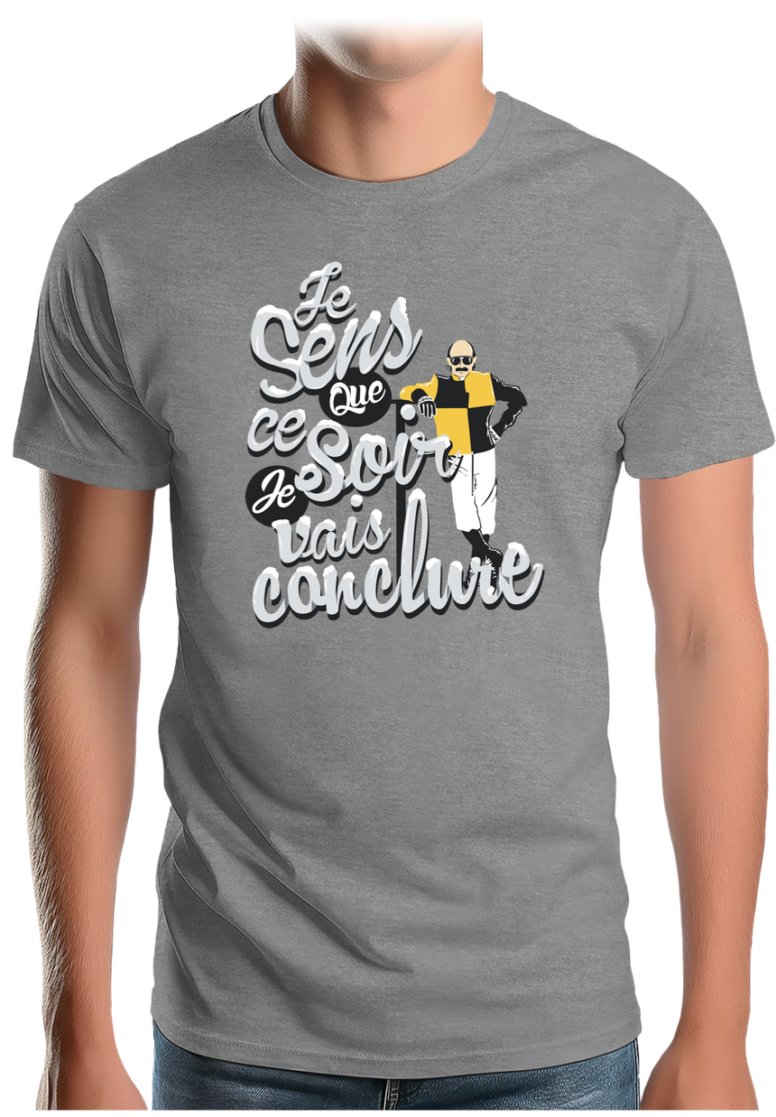 T-Shirt Homme Je sens que ce soir je vais conclure