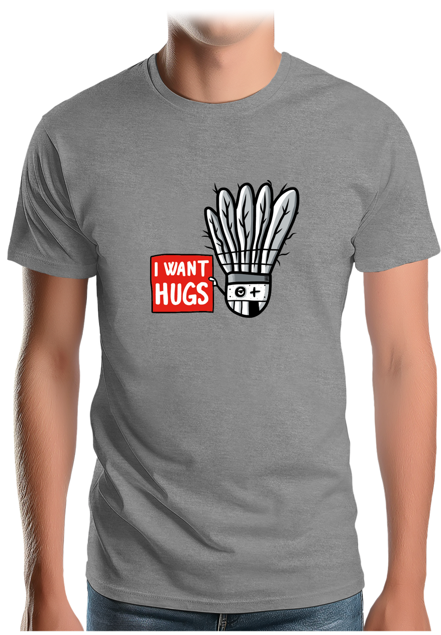 T-Shirt Homme Badminton I want hugs