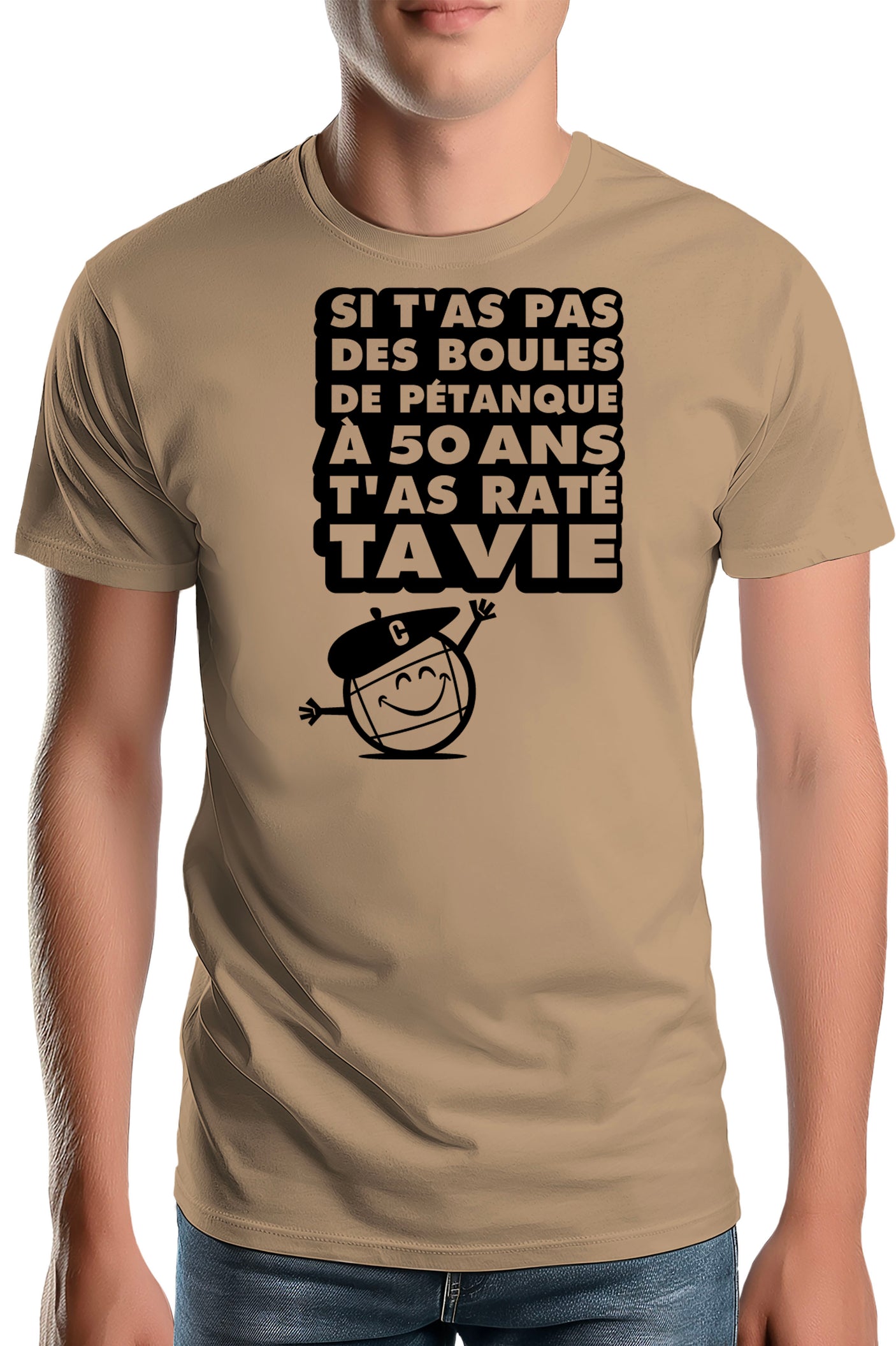 T-Shirt Homme Si t'as pas des boules à 50 ans