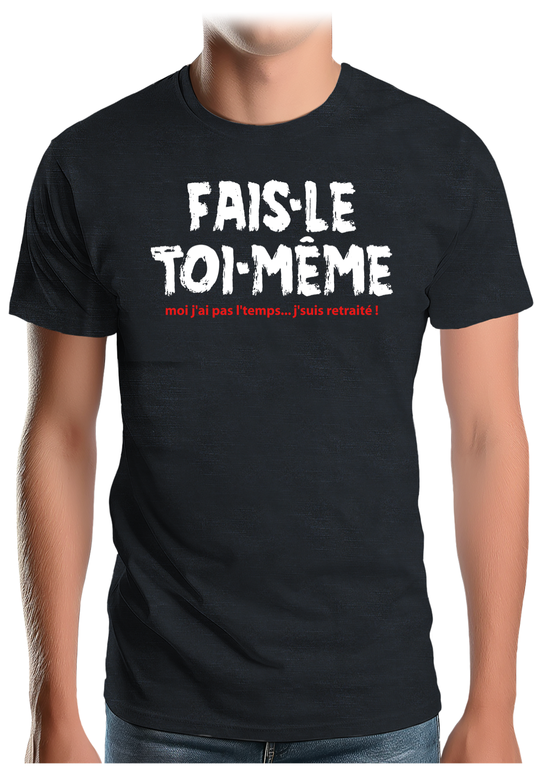 T-Shirt Homme Fais le toi même moi je suis à la retraite