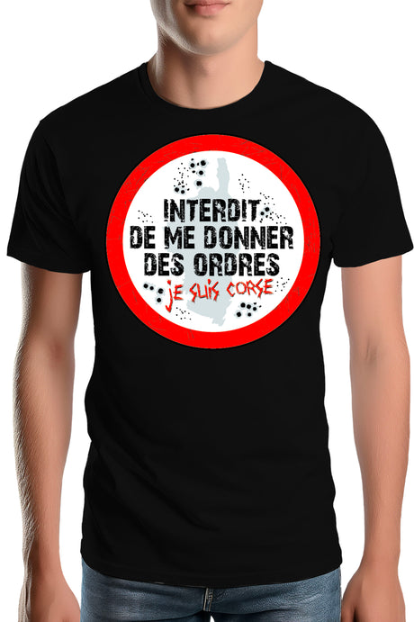 T-Shirt Homme Corse interdit de me donner des ordres
