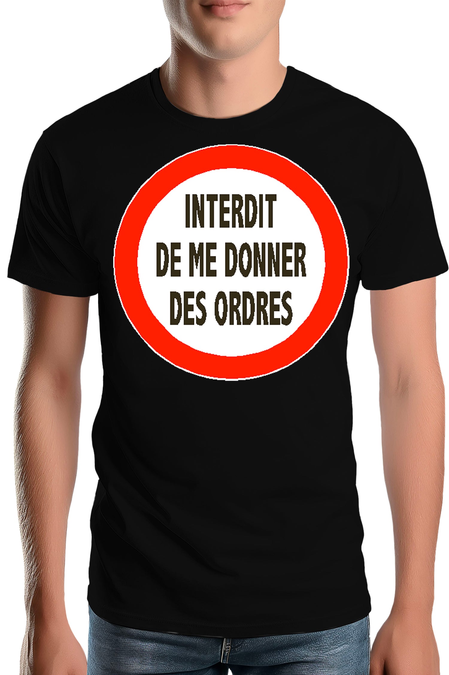T-Shirt Homme Interdit de me donner des ordres