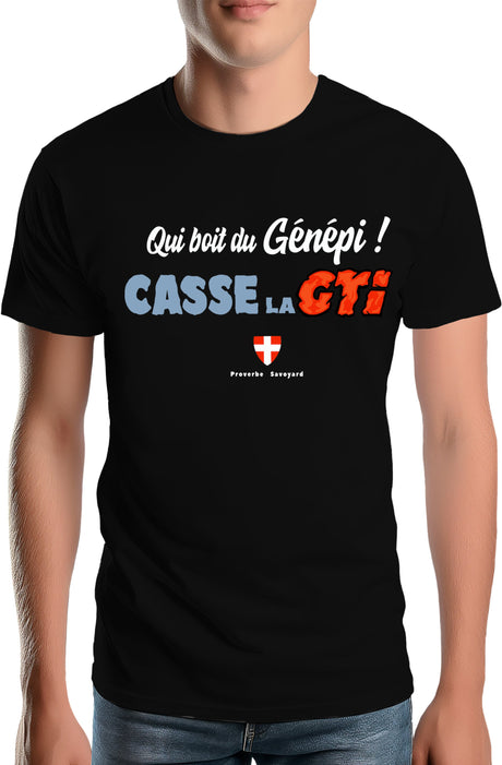 T-Shirt Homme Qui boit le Génépi casse la GTI