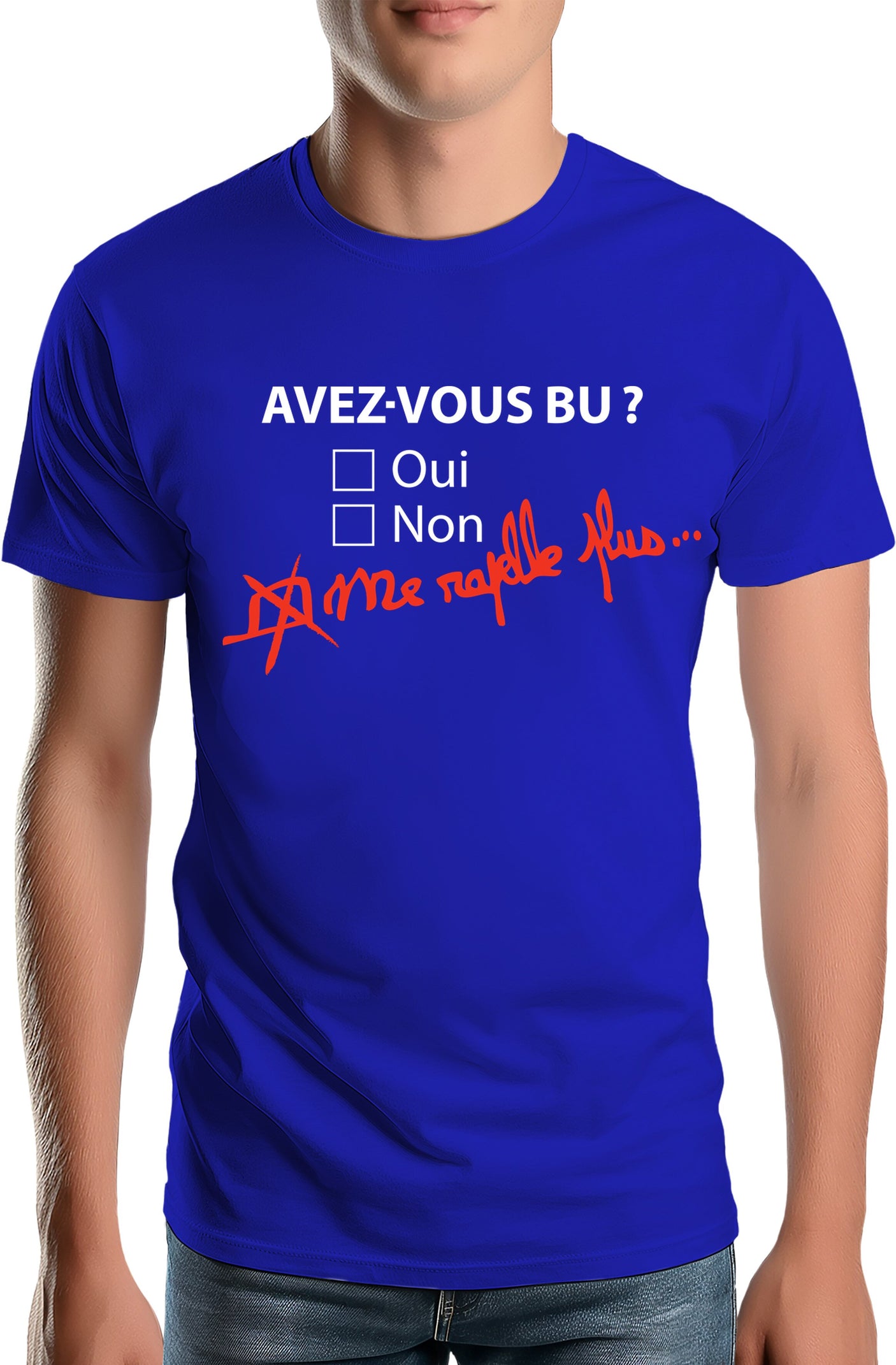T-Shirt Homme Avez vous bu? Me rapelle plus