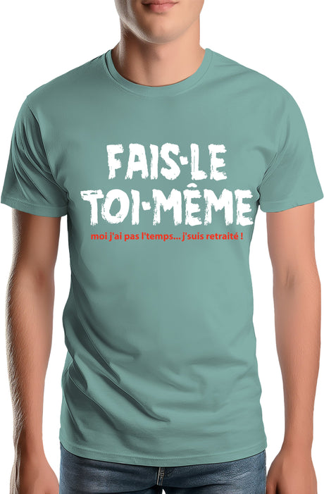 T-Shirt Homme Fais le toi même