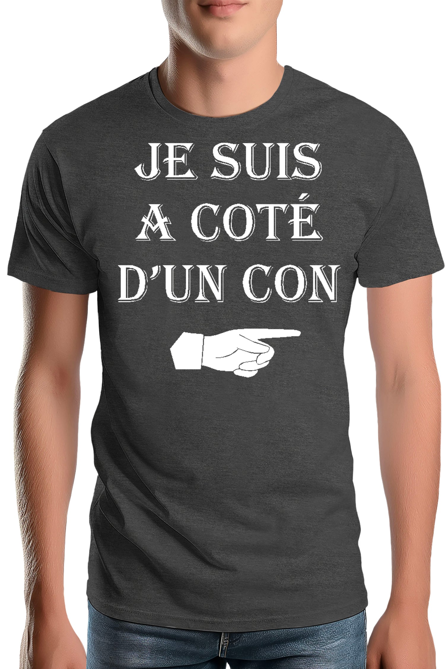 T-Shirt Homme Je suis à coté d'un con