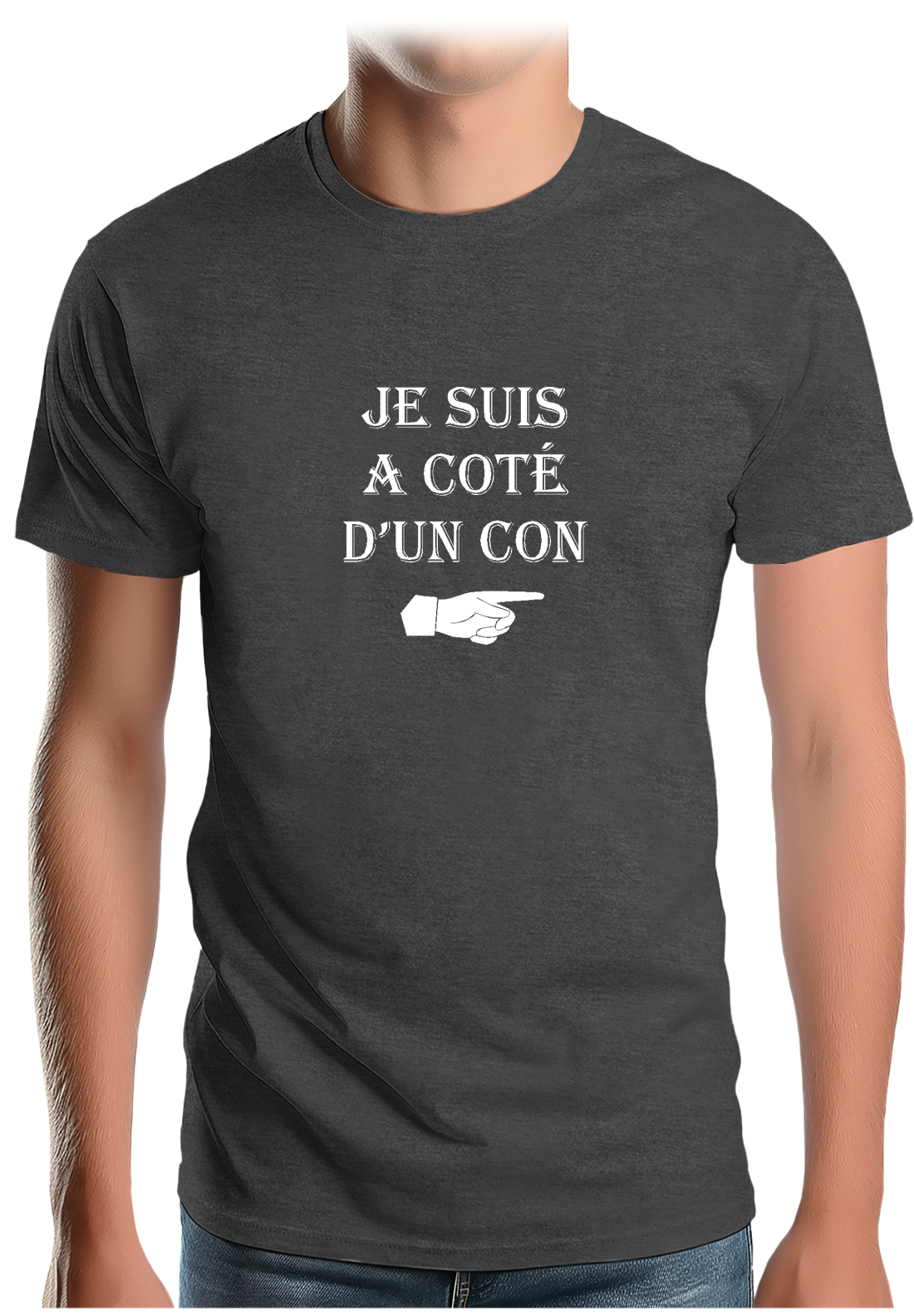 T-Shirt Homme Je suis à coté d'un con