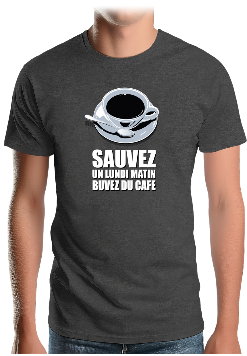 T-Shirt Homme Sauvez un lundi matin