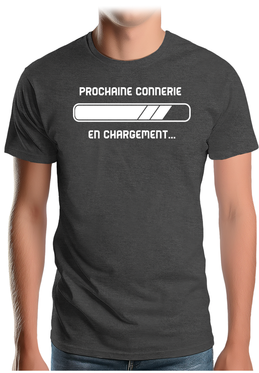 T-Shirt Homme Prochaine connerie en chargement