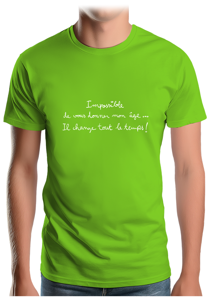 T-Shirt Homme Impossible de vous donner mon âge