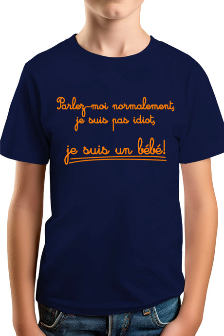 T-Shirt Garçon Parlez Moi Normalement Bébé
