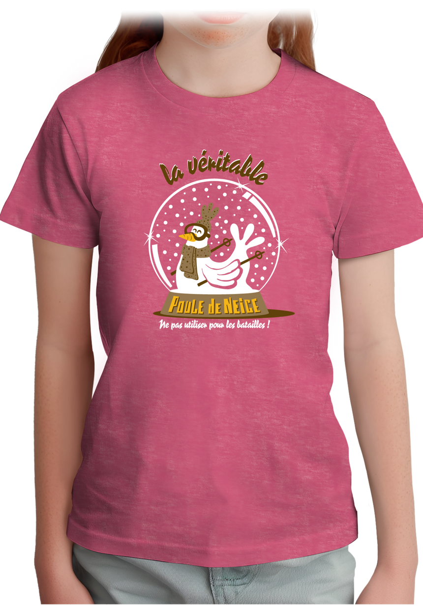T-Shirt Fille La véritable poule de neige