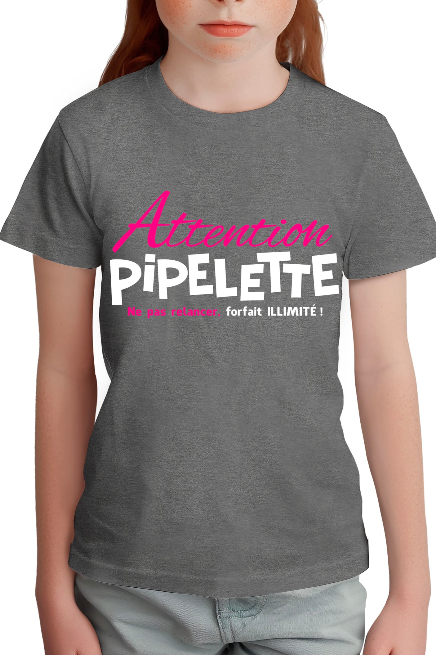 T-Shirt Fille Pipelette ne pas relancer, forfait illimité