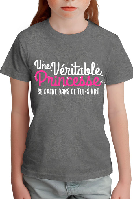 T-Shirt Fille Une véritable princesse