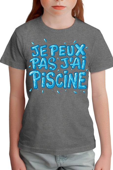 T-Shirt Fille Je peux pas, j'ai piscine