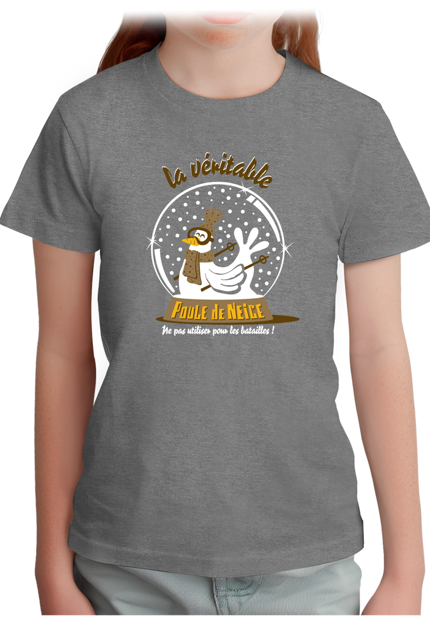 T-Shirt Fille La véritable poule de neige