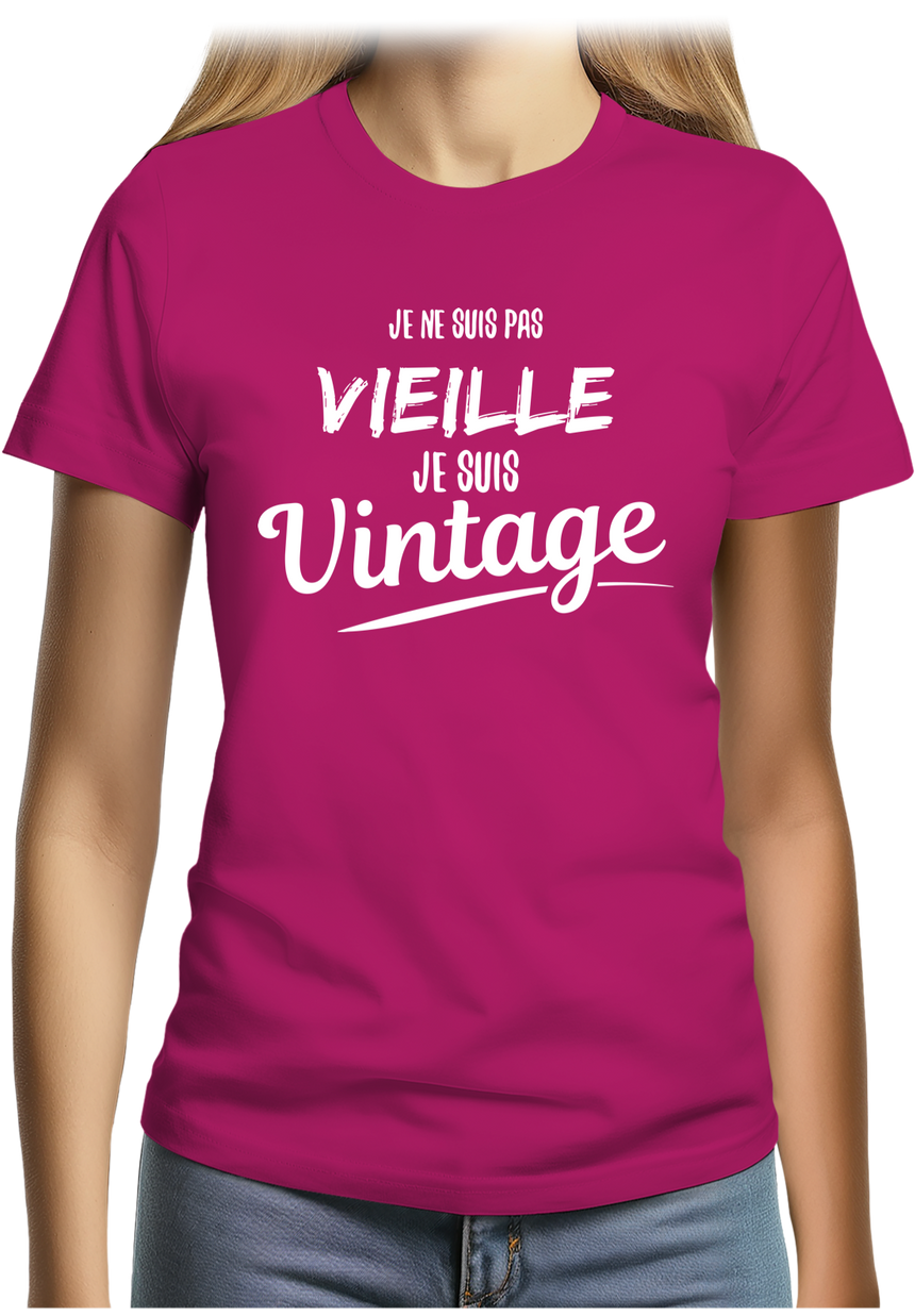T-Shirt Femme Je ne suis pas vieille, je suis vintage