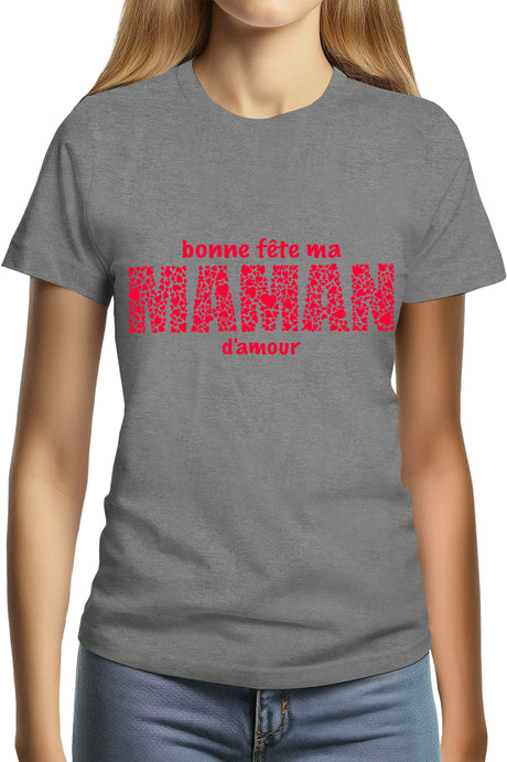 T-Shirt Femme Bonne fête maman d'amour