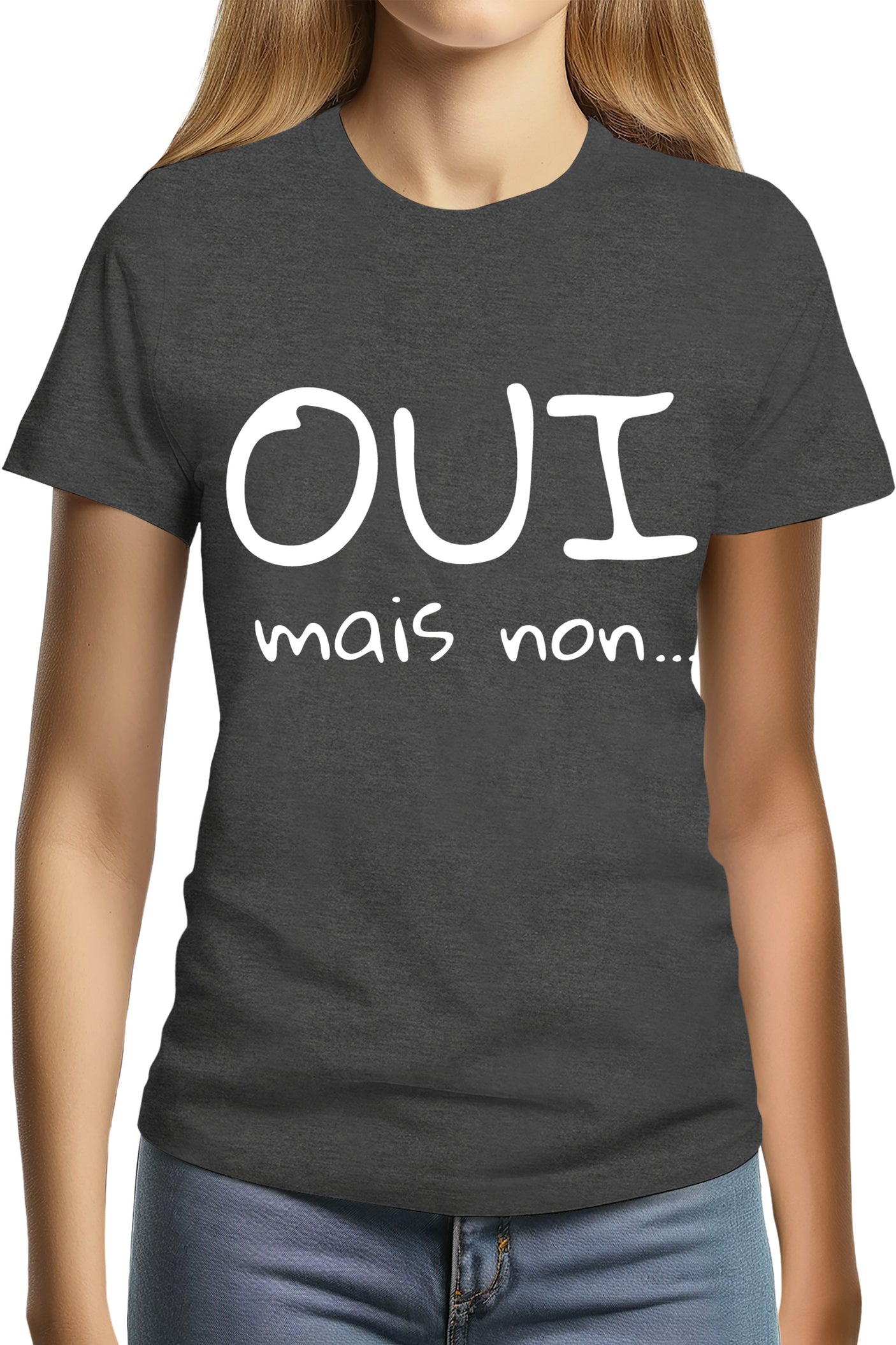 T-Shirt Femme Oui mais non...