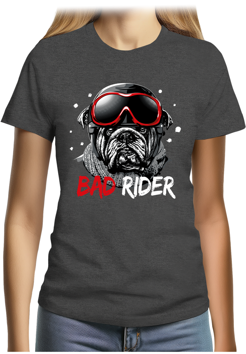 T-Shirt Femme Bad Rider le chien rider