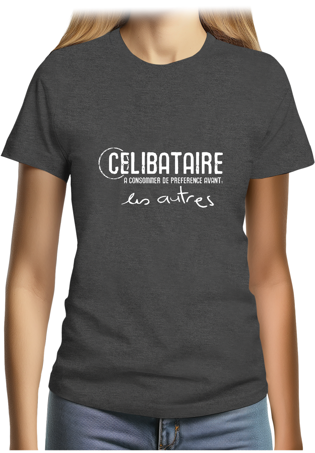 T-Shirt Femme Célibataire à consommer avant les autres