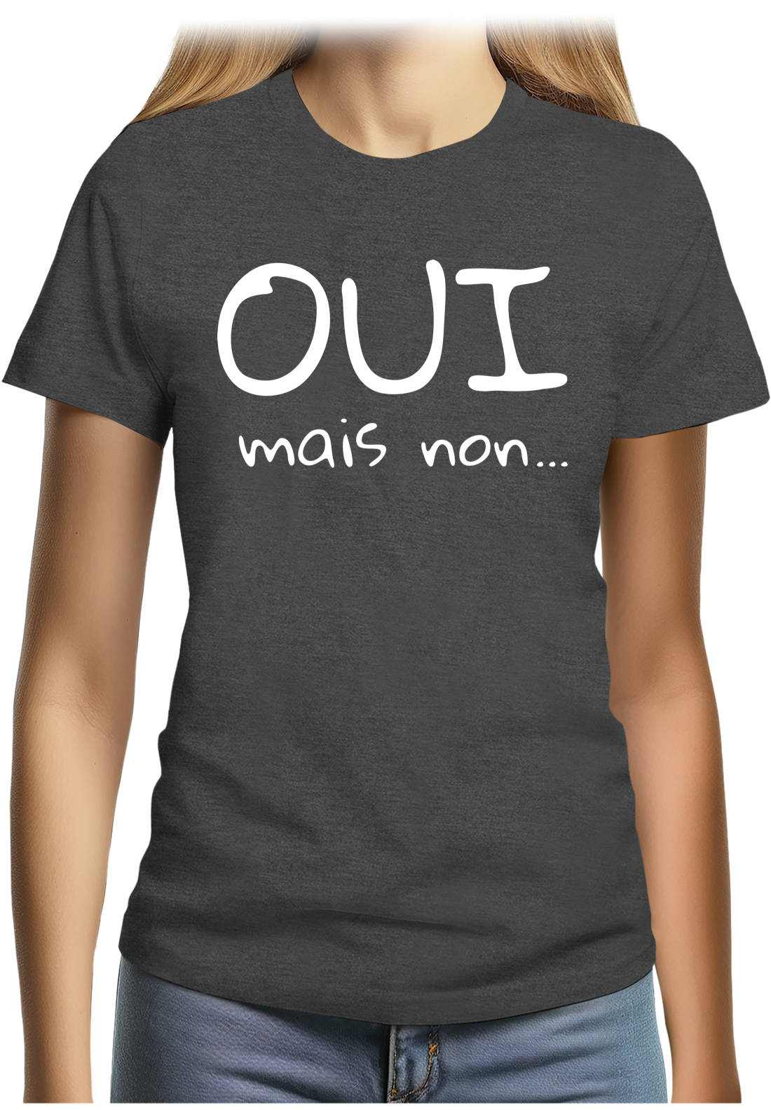 T-Shirt Femme Oui mais non...