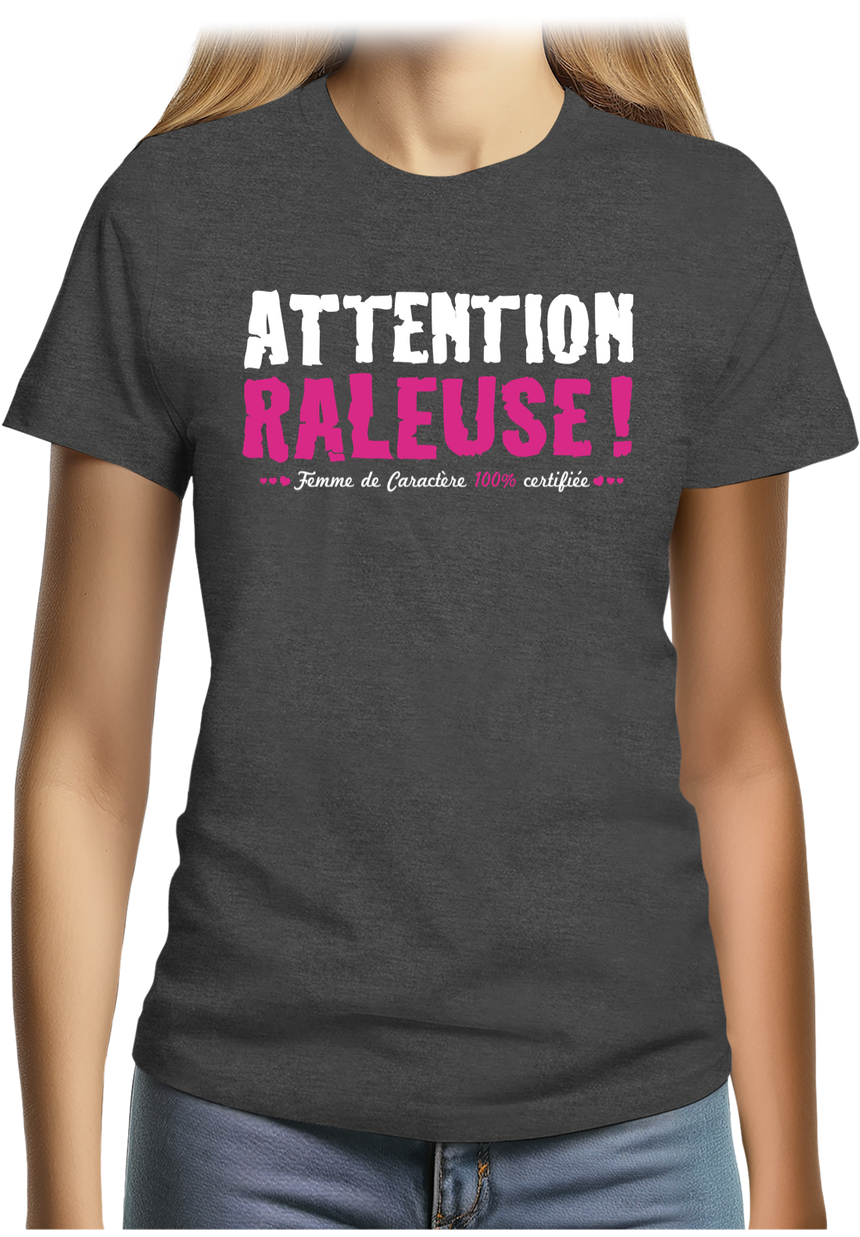 T-Shirt Femme Attention Râleuse Certifiée