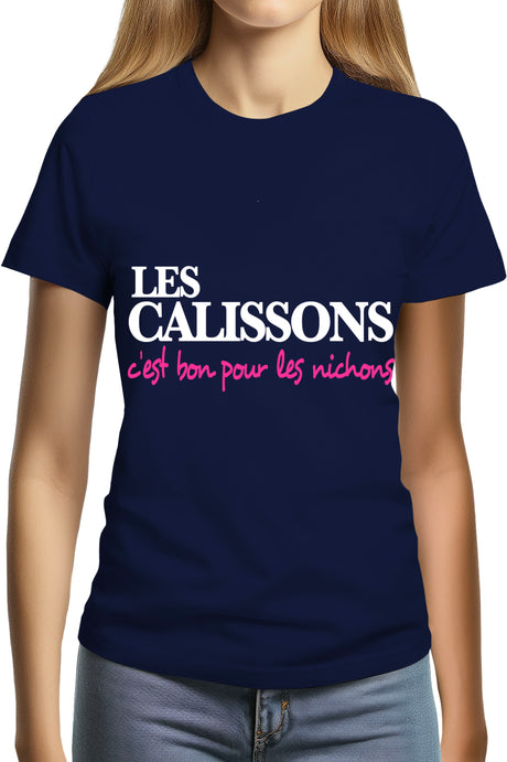 T-Shirt Femme Les Calissons C'est Bon Pour les nichons
