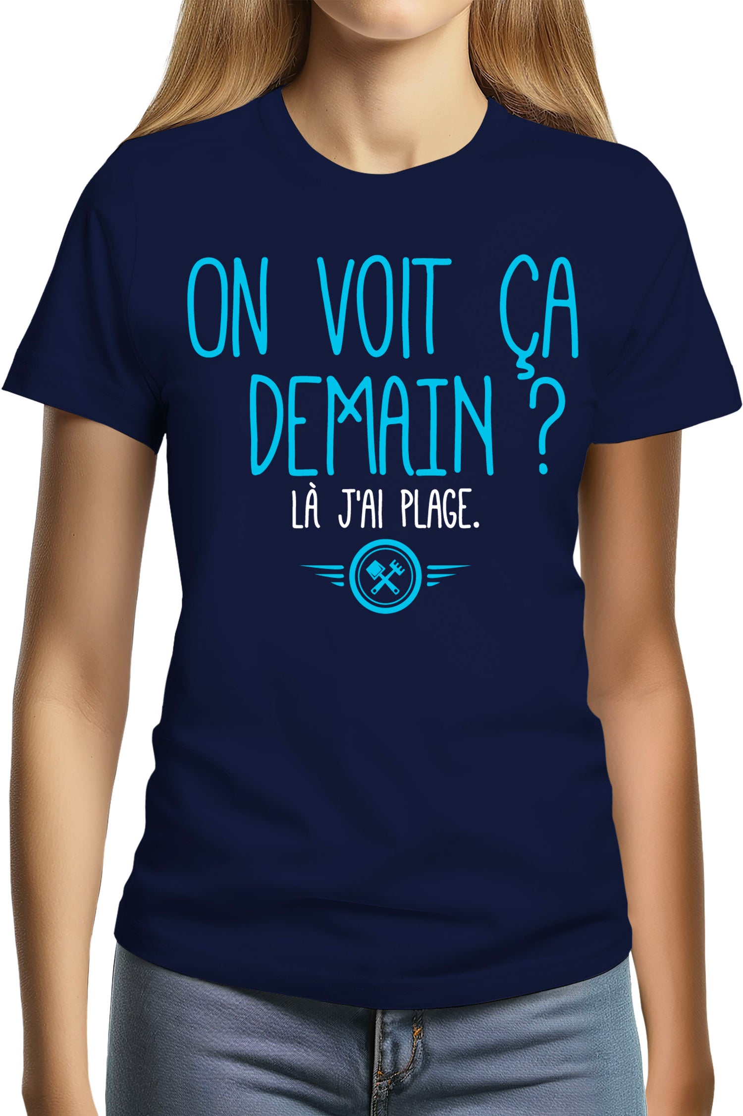 T-Shirt Femme On voit ça demain ? Là j'ai plage