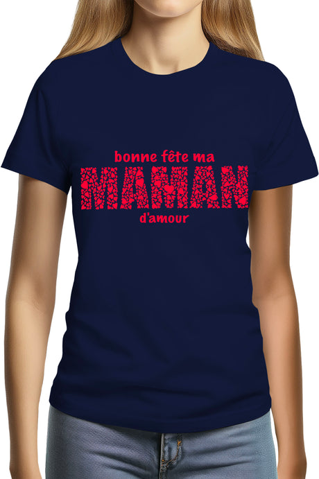 T-Shirt Femme Bonne fête maman d'amour
