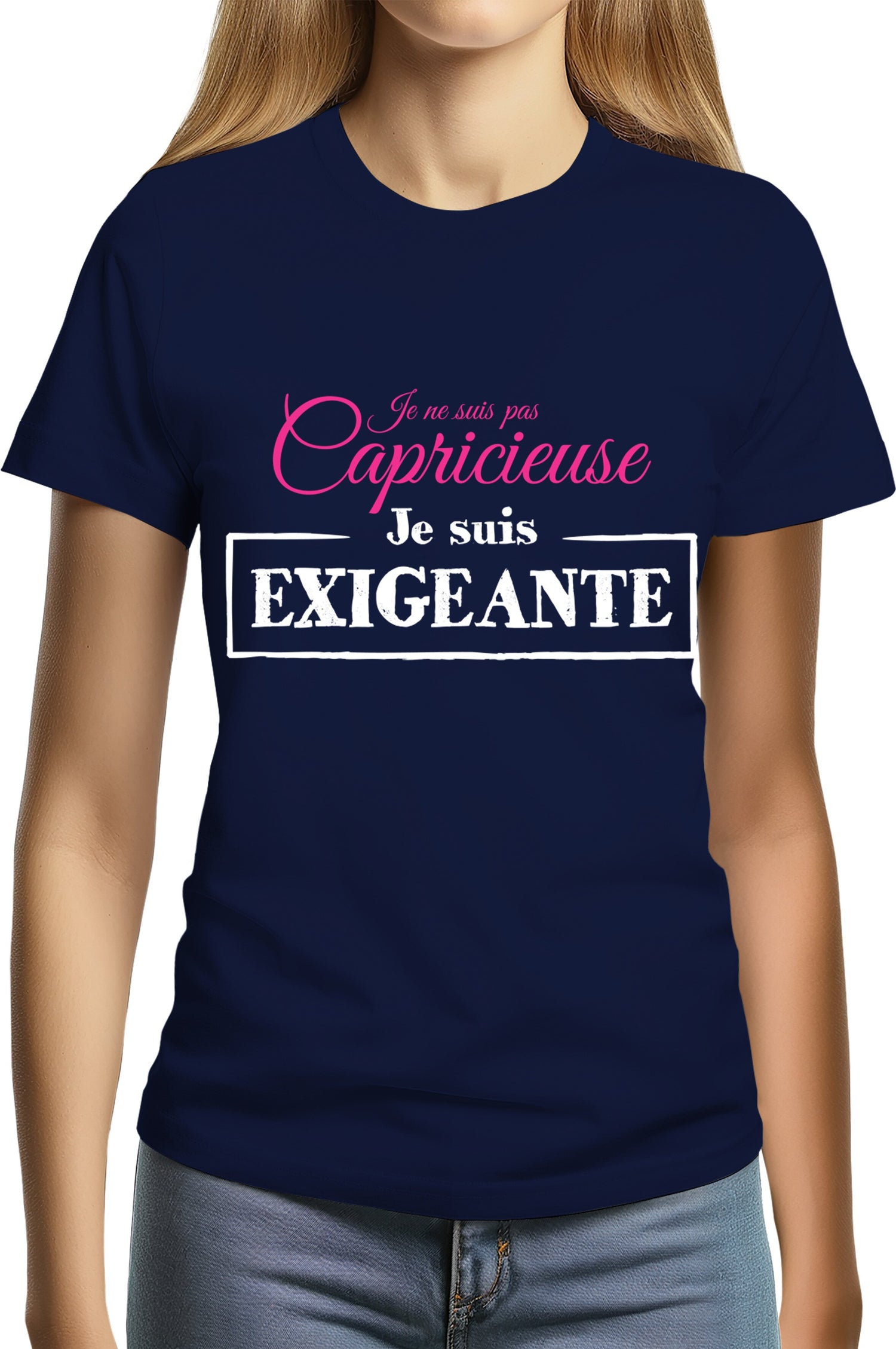 T-Shirt Femme Je ne suis pas capricieuse