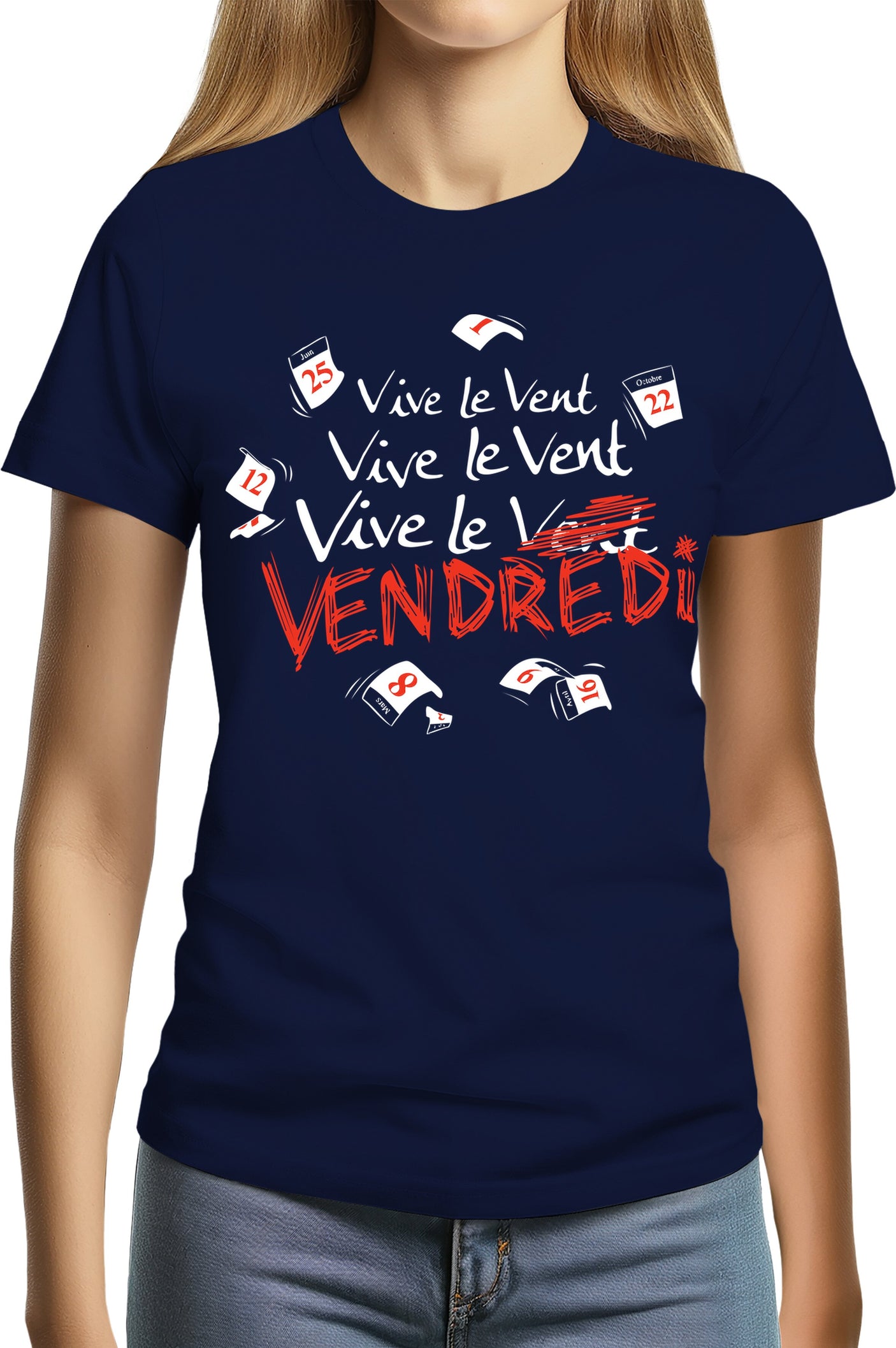 T-Shirt Femme Vive le vent, vive le vendredi