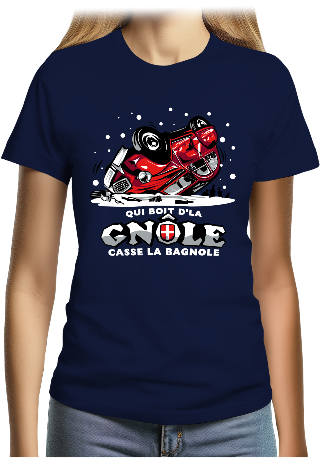 T-Shirt Femme Deuch qui boit la gnôle casse la bagnole
