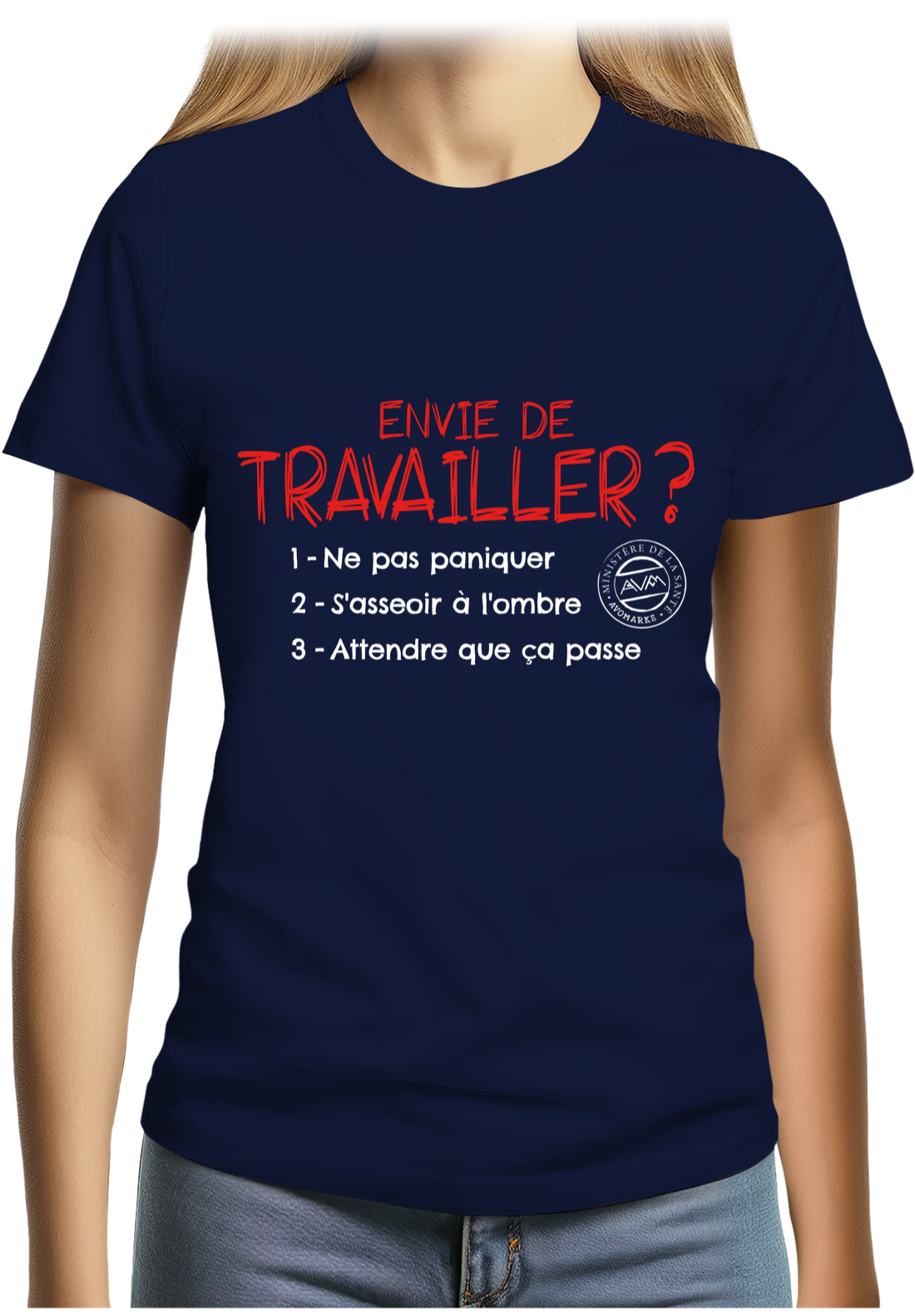 T-Shirt Femme Pas envie de travailler