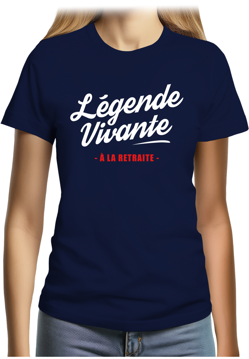 T-Shirt Femme Légende vivante à la retraite