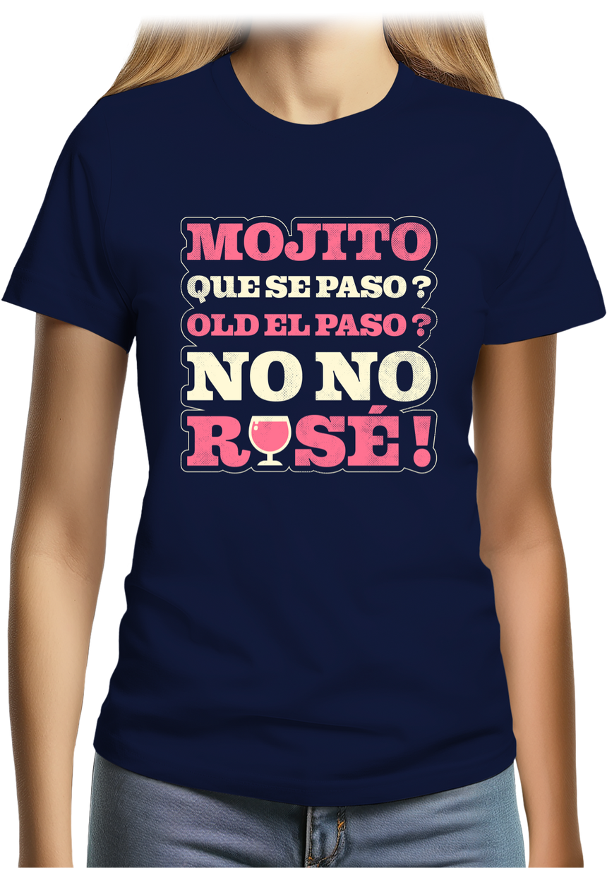 T-Shirt Femme Que se paso ? No no rosé