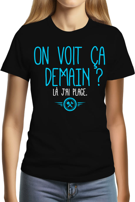 T-Shirt Femme On voit ça demain ? Là j'ai plage