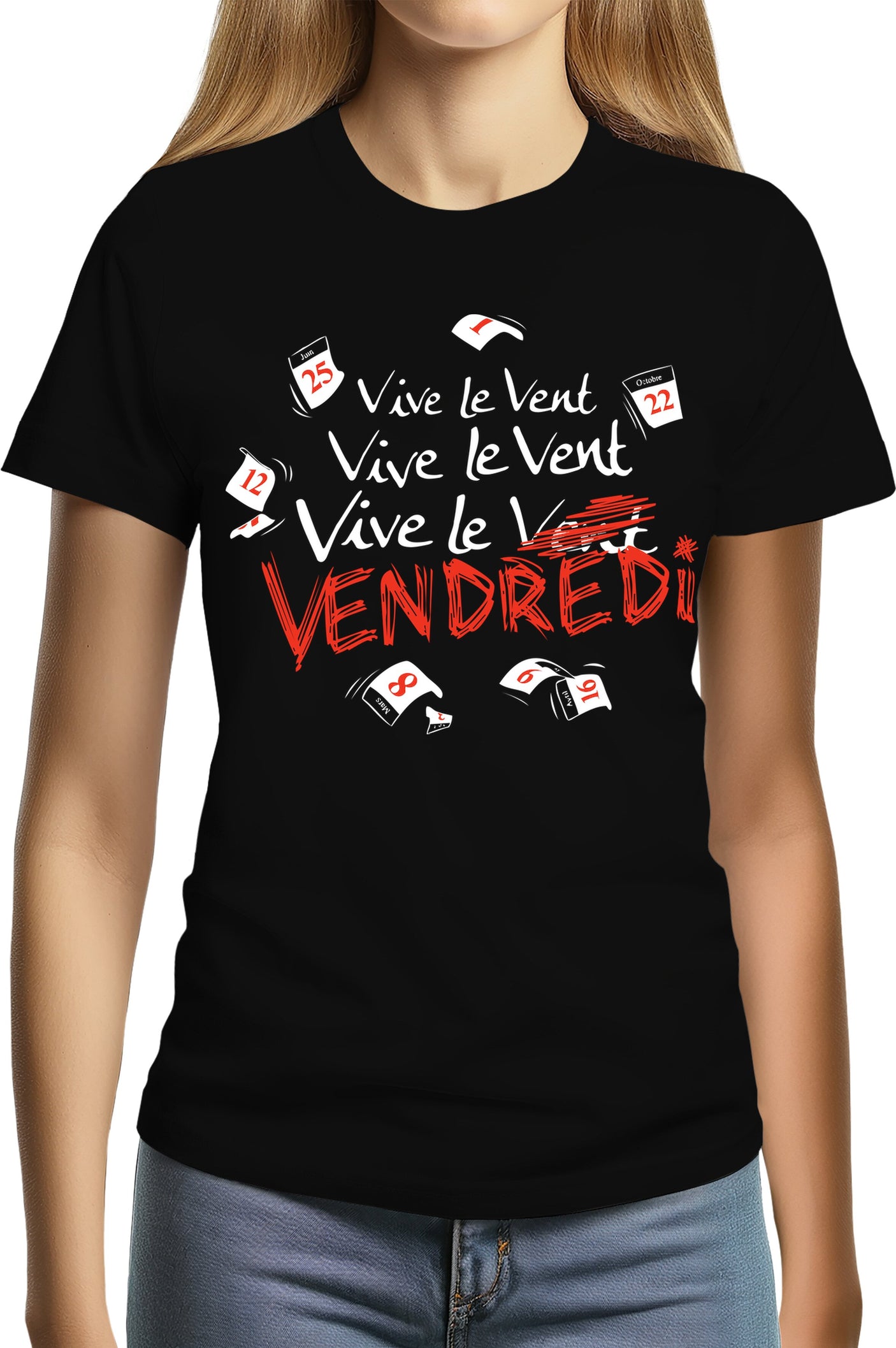 T-Shirt Femme Vive le vent, vive le vendredi