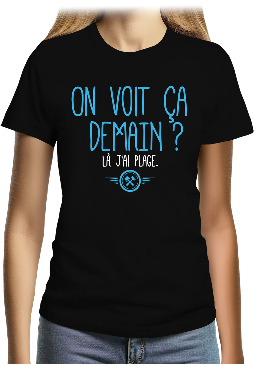 T-Shirt Femme On voit ça demain ? Là j'ai plage