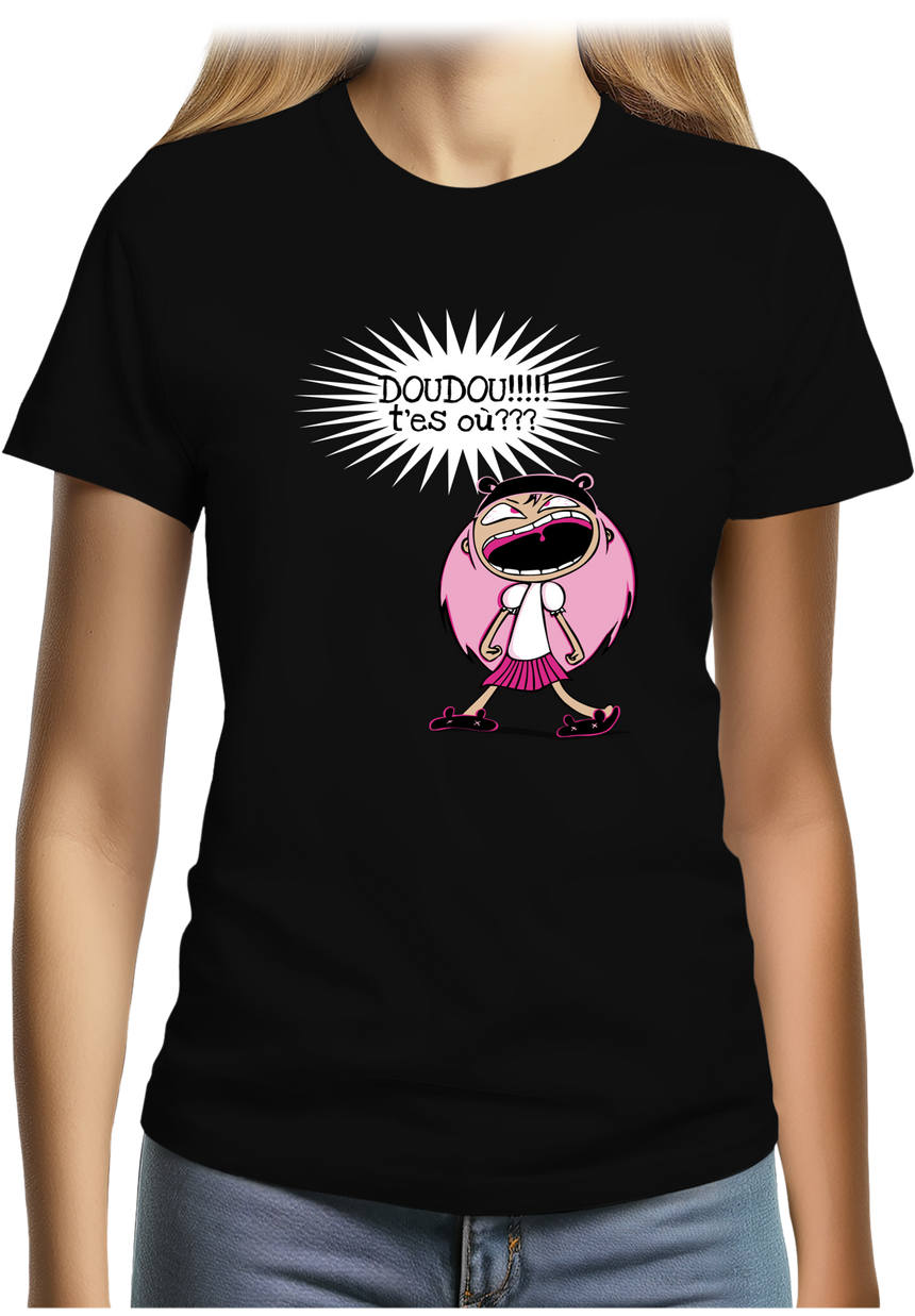 T-Shirt Femme Doudou T'es Où ?