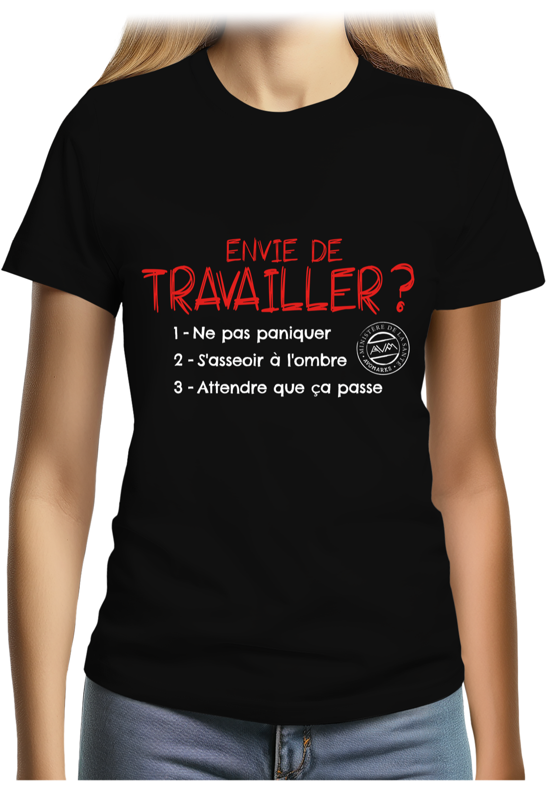 T-Shirt Femme Pas envie de travailler