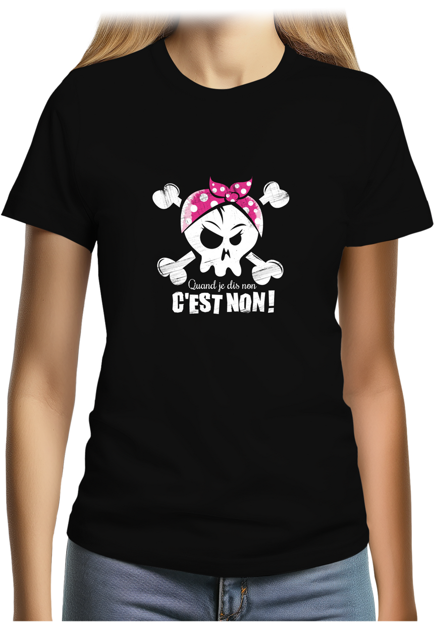 T-Shirt Femme Quand je dis non c'est non
