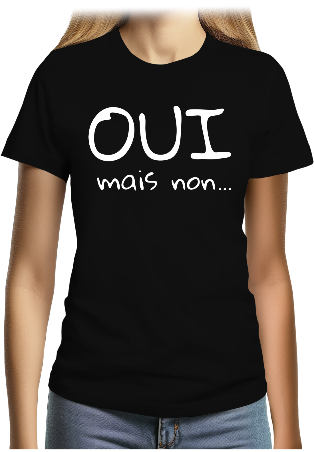 T-Shirt Femme Oui mais non...